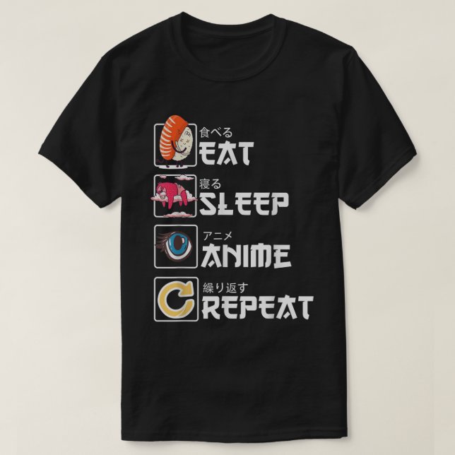T-shirt Conception Anime Répéter Manger Dormir (Design devant)