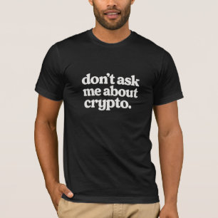 T-shirt Conception Crypto Minimaliste - Pas de Mots, Pas d