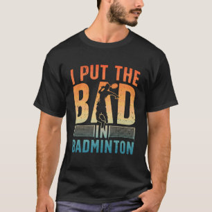 T-shirt Conception de badminton drôle pour hommes femmes e