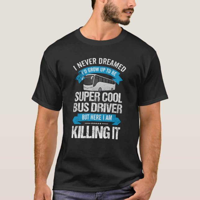 T-shirt Conception De Bus Pour Les Conducteurs D'Autocars  (Devant)