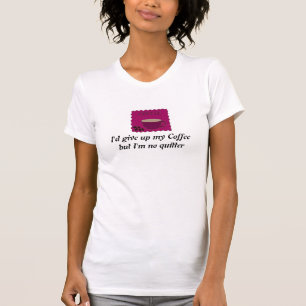 T-shirt Conception de café avec une phrase amusante