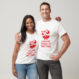 T-shirt Conception de chouette mignonne "Personne ne le fa