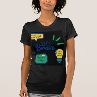 T-shirt conception de citation être courageux