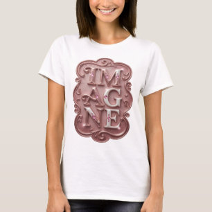 T-shirt Conception de citation IMAGINE Rose Snappy