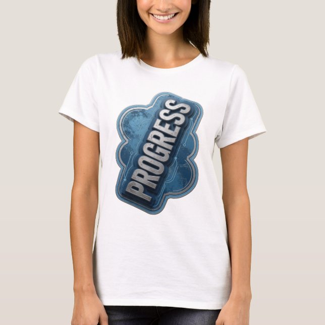 T-shirt Conception de déclaration PROGRÈS Argent ludique (Devant)
