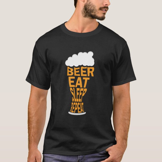 T-shirt Conception de la répétition de sommeil de la bière (Devant)