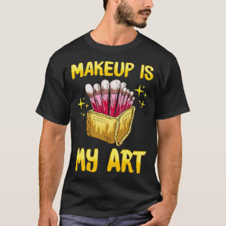 T-shirt Conception de maquilleuse pour femmes avec Ma