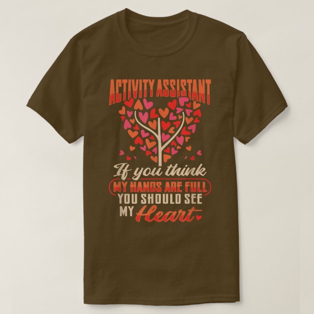 T-shirt Conception de motivation d'assistant d'activité po (Design devant)