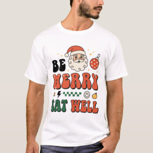 T-shirt Conception de Noël soyez joyeux mangez bien Père N