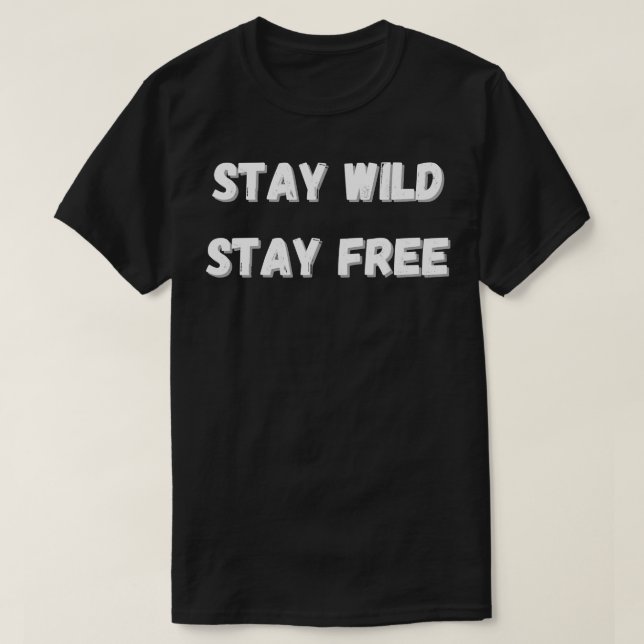 T-shirt Conception de Stay Wild (Design devant)