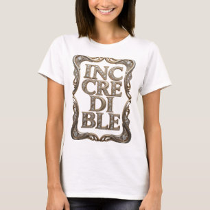 T-shirt Conception de texte INCROYABLE Sharp Gold