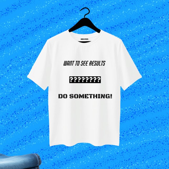 T-shirt Conception de texte motivante (Créateur téléchargé)