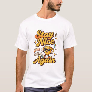 T-shirt Conception de trophée Stay Nice Wins Again