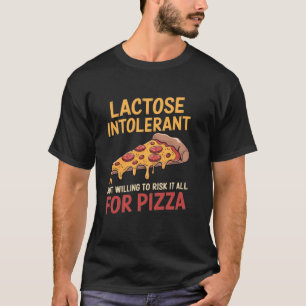 T-shirt Conception drôle d'amateur de pizza intolérant au 