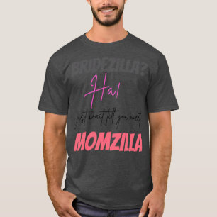 T-shirt Conception drôle de Momzilla et Bridezilla