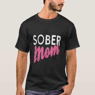T-shirt Conceptions de sobriété rétro de maman sobre Prése