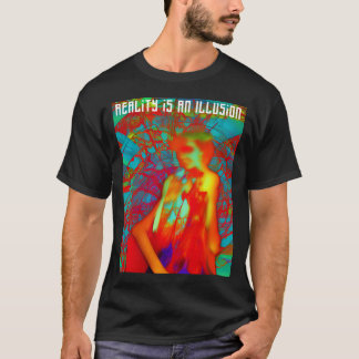 T-shirt Concepts abstraits | La réalité est une illusion |