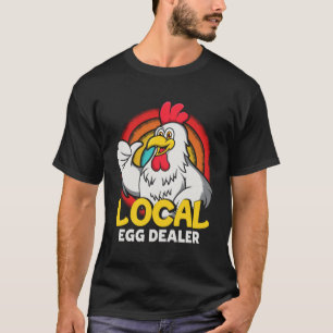 T-shirt Concessionnaire local d'oeufs éleveur de poulets 1