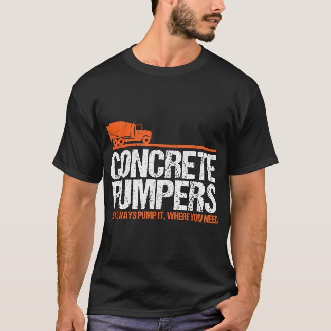 T-shirt Concrete Pump Funny Pumper Trucker Gift Idea (Devant)