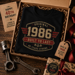 T-shirt Conçu pour durer depuis 1986, 40 ans d'originalité