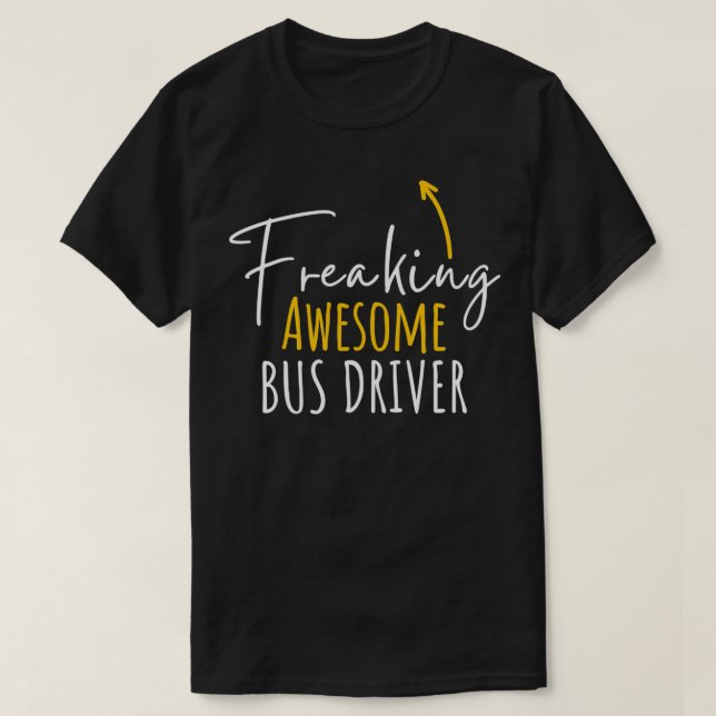 T-shirt Conducteur de bus génial de freiner (Design devant)