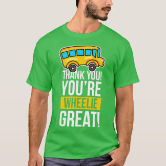 T-shirt Conducteur de bus Merci roues grand cadeau d'anniv