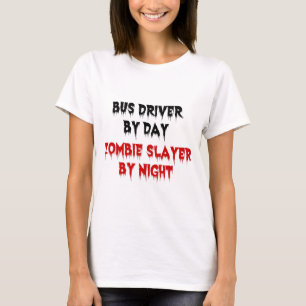 T-shirt Conducteur de bus par jour Zombie Slayer par nuit