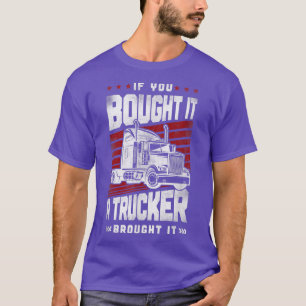 T-shirt Conducteur De Camion Vintage Si Vous L'Avez Acheté