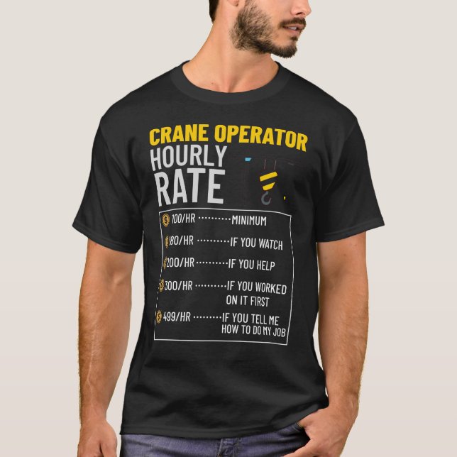 T-shirt Conducteur de grue Constructeur Ouvrier de constru (Devant)