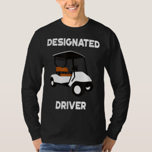 T-shirt Conducteur désigné Funny Golf Panier Golfers Cadea