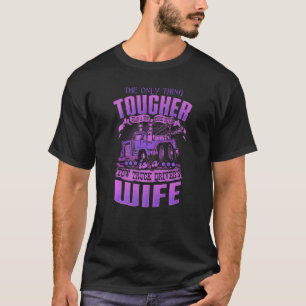 T-shirt CONDUCTEURS DE CAMIONS DE TOW WIFE Conducteurs de