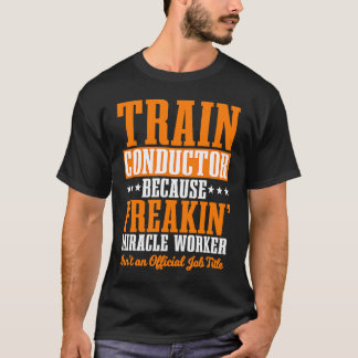 T-shirt Conductor Train Express Transport Freight Railway