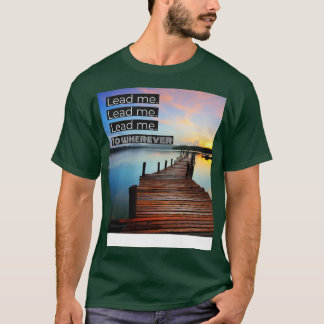T-shirt Conduis-moi