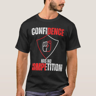 T-shirt Confiance n'a aucune concurrence.b