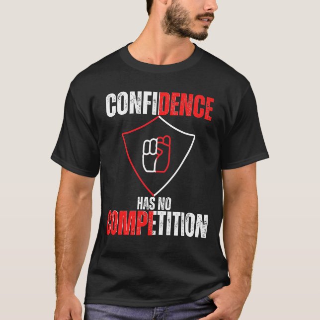 T-shirt Confiance n'a aucune concurrence.b (Devant)
