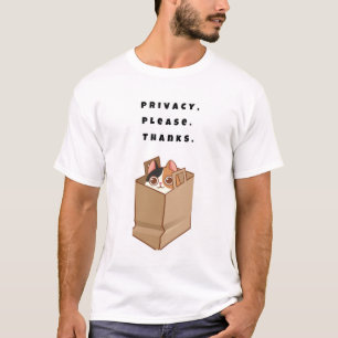 T-shirt Confidentialité, s'il vous plaît. Merci .