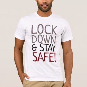 T-shirt Confinez-vous & Restez en Sécurité