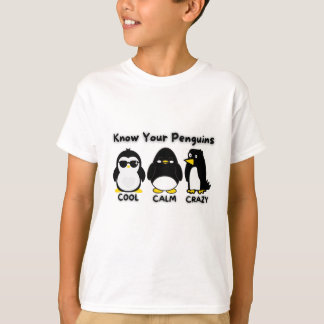 T-shirt Connaissez votre Cool de pingouins Calm Crazy