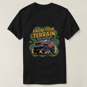 T-shirt Connaissez Votre Terrain Camion Tout-Terrain 4x4 D
