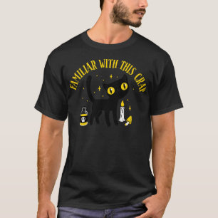T-shirt Connaître Cette merde