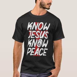 T-shirt Connaître Jésus Connaître la Paix Religion chrétie