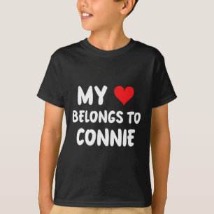 T-shirt Connie - Mon Coeur Appartient À Connie - Amour