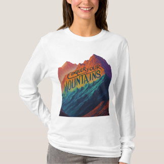 T-shirt Conquérir vos montagnes