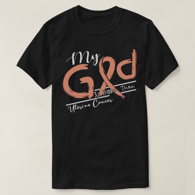 T-shirt Conscience du cancer utérin Mon Dieu est plus fort (Design devant)