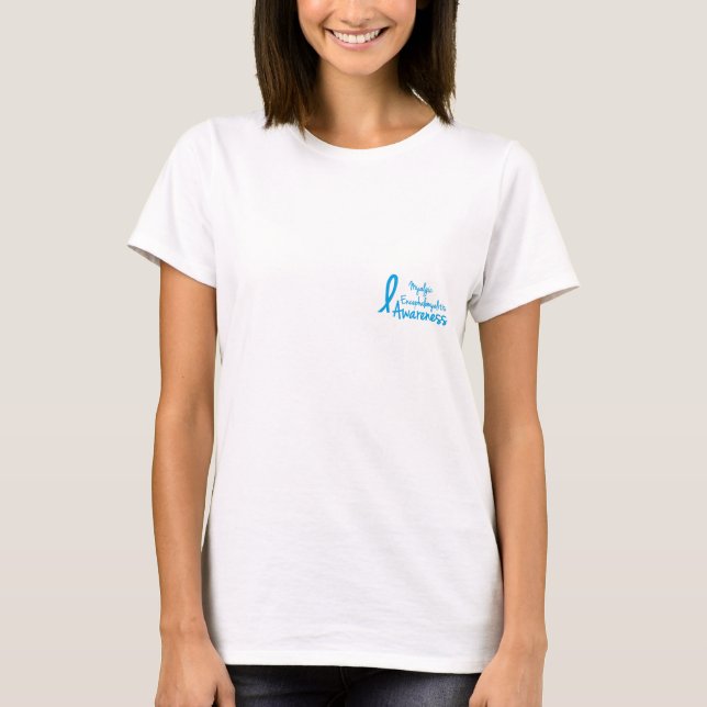 T-shirt Conscience myalgique d'encéphalomyélite (Devant)