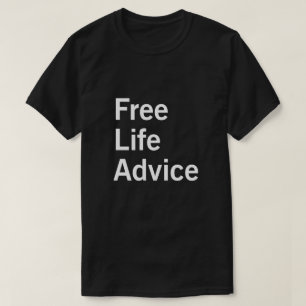 T-SHIRT CONSEIL LIBRE DE LA VIE