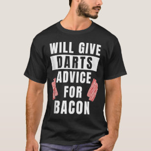 T-shirt Conseils Pour Bacon Competition Dart Player Da