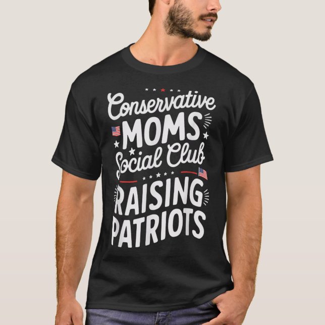 T-shirt Conservative Moms Social Club Raising Patriots  (Devant)