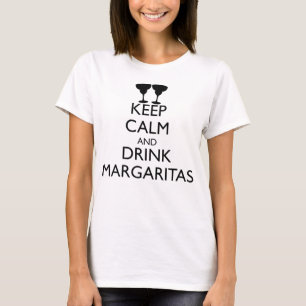 T-SHIRT CONSERVER LE CALME ET BOIRE LES MARGARITAS