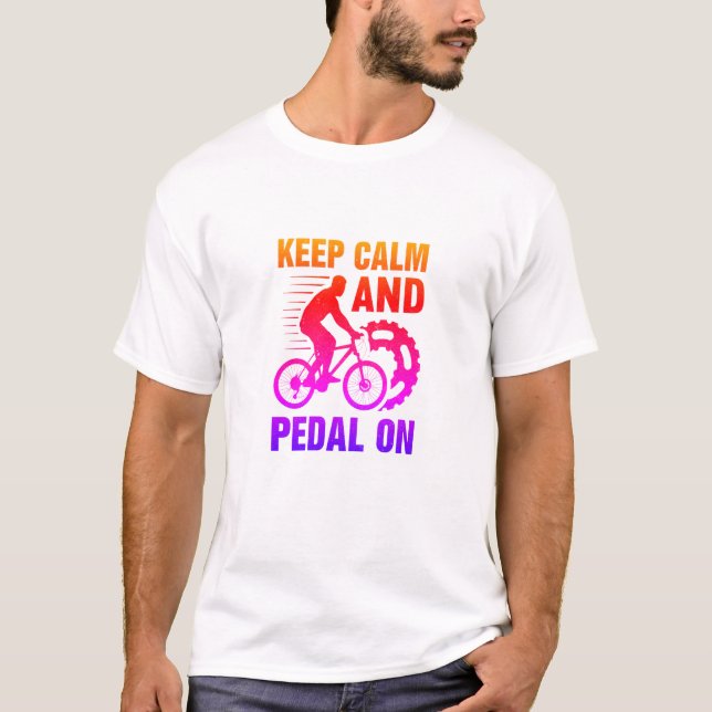 T-shirt Conserver Le Calme Et Pédaler En Vélo-À-Rêve (Devant)